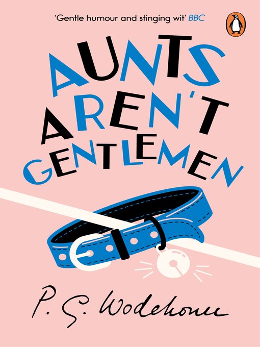 Title details for Aunts Aren't Gentlemen by P.G. Wodehouse - Available